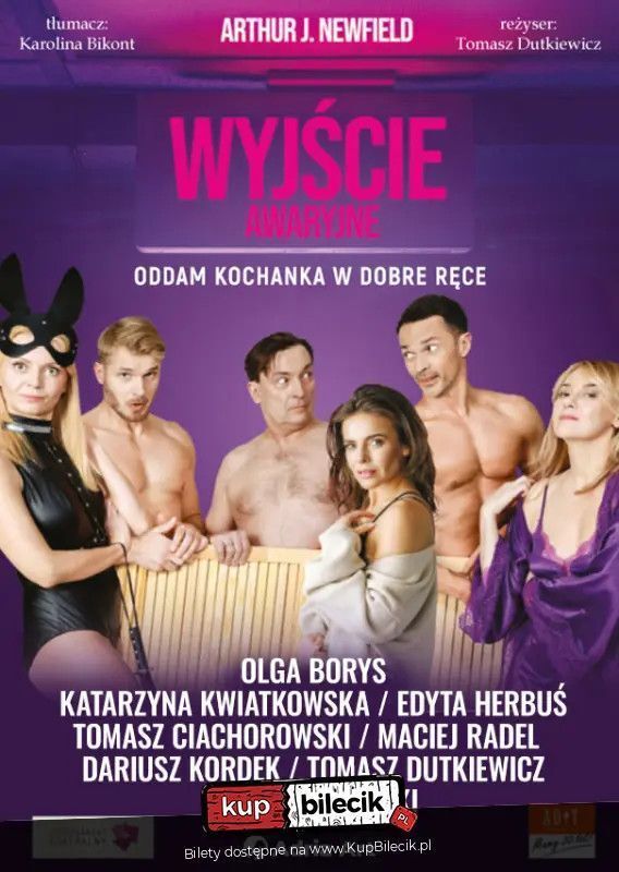 zdjęcie: Wyjście awaryjne - oddam kochanka w dobre ręce / kupbilecik24.pl / Wyjście awaryjne - oddam kochanka w dobre ręce
