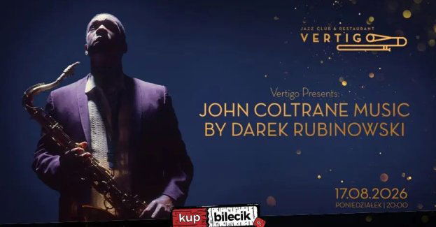 Vertigo Presents: John Coltrane Music by Darek Rubinowski
