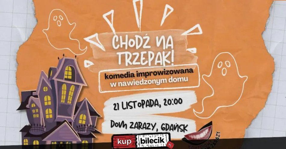 zdjęcie: Komedia improwizowana w nawiedzonym domu / kupbilecik24.pl / Komedia improwizowana w nawiedzonym domu
