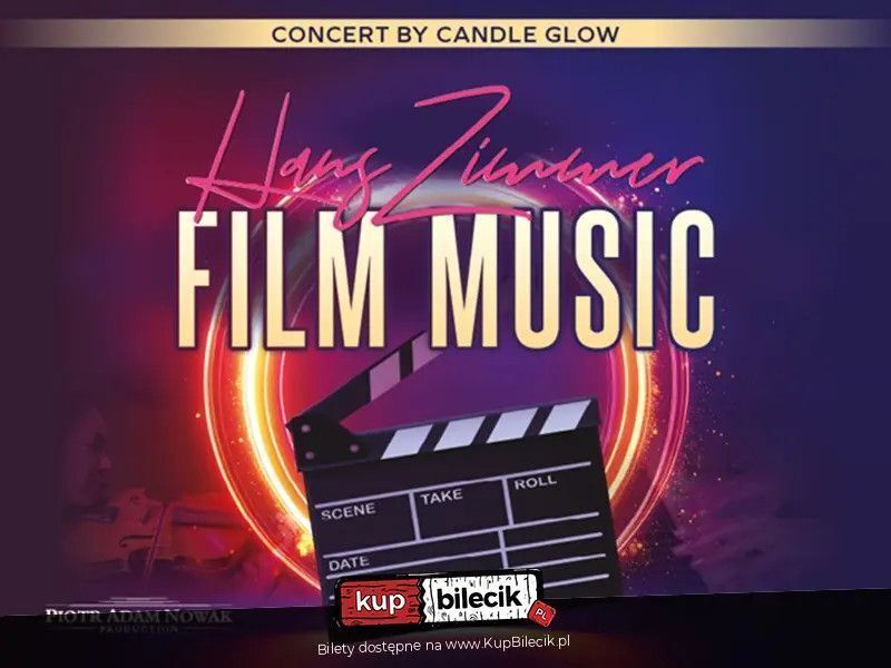 zdjęcie: Hans Zimmer - Muzyka Filmowa Klasycznie przy Świecach / kupbilecik24.pl / Hans Zimmer - Muzyka Filmowa Klasycznie przy Świecach