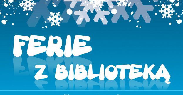 Wojewódzka Biblioteka Publiczna im. Marszałka Józefa Piłsudskiego w Łodzi zaprasza na Ferie z Biblioteką!