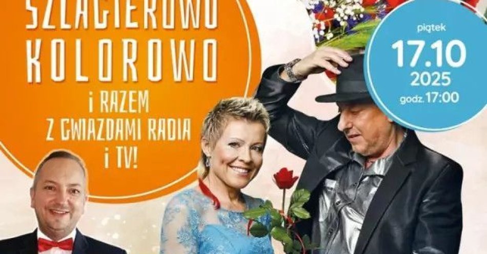 zdjęcie: Szlagierowo, kolorowo i razem z Gwiazdami Radia i TV w Leśnicy! / kupbilecik24.pl / Szlagierowo, kolorowo i razem z Gwiazdami Radia i TV w Leśnicy!