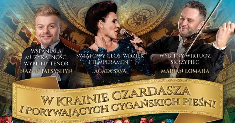zdjęcie: Porywających Cygańskich Pieśni Nowy Program 2026 / kupbilecik24.pl / Porywających Cygańskich Pieśni Nowy Program 2026