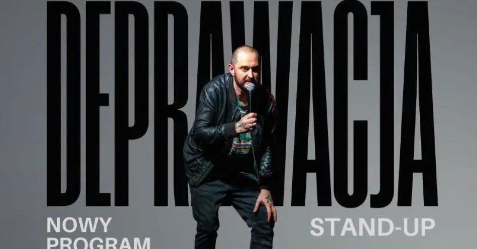 zdjęcie: Nowy Program Deprawacja / kupbilecik24.pl / Nowy Program Deprawacja