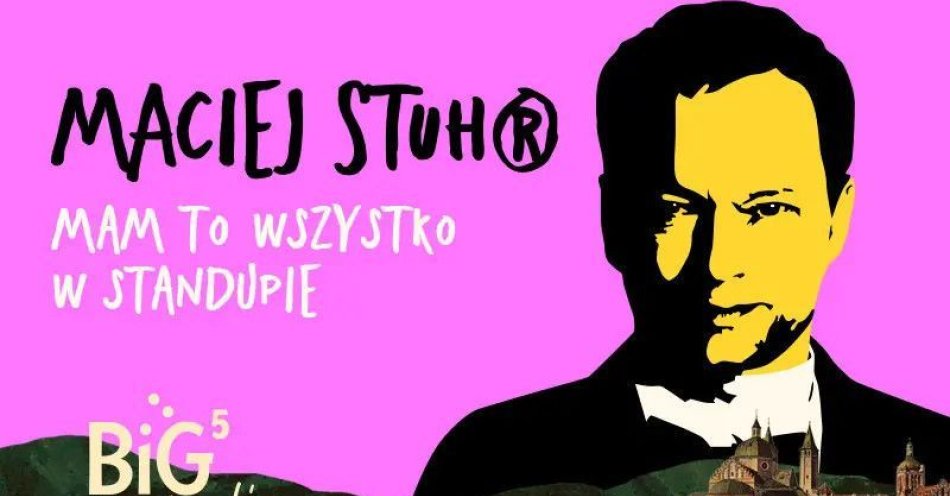 zdjęcie: Maciej Stuhr na Big Festivalowski! / kupbilecik24.pl / Maciej Stuhr na Big Festivalowski!