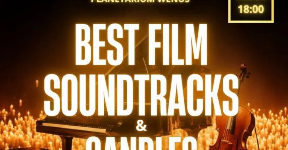 zdjęcie: Best Film Soundtracks & Candles / kupbilecik24.pl / Best Film Soundtracks & Candles