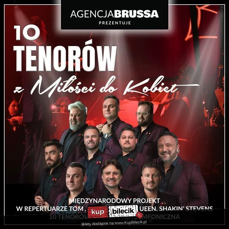 zdjęcie: 10 Tenorów - Z miłości do kobiet - Tournée luty i marzec 2026 / kupbilecik24.pl / 10 Tenorów - Z miłości do kobiet - Tournée luty i marzec 2026