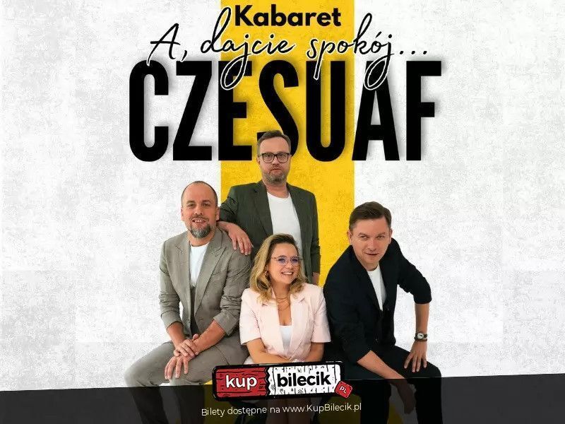 zdjęcie: Nowy program A dajcie spokój / kupbilecik24.pl / Nowy program A dajcie spokój