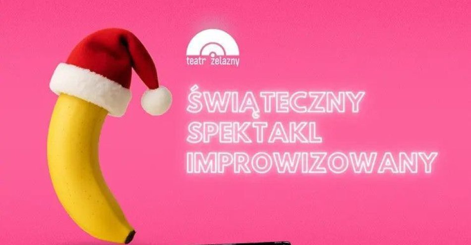 zdjęcie: Świąteczny Spektakl Improwizowany WYŁĄCZNIE DLA DOROSŁYCH / kupbilecik24.pl / Świąteczny Spektakl Improwizowany WYŁĄCZNIE DLA DOROSŁYCH
