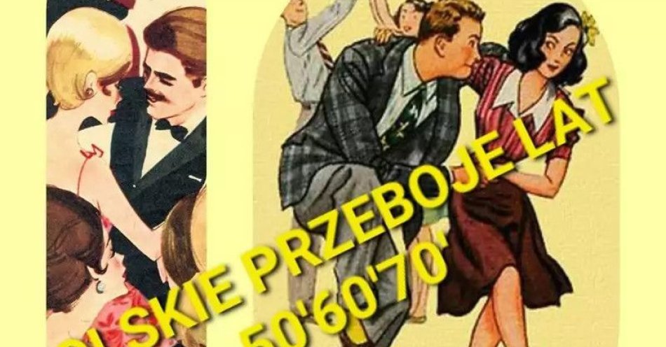 zdjęcie: Polskie przeboje lat 50., 60. i 70. / kupbilecik24.pl / Polskie przeboje lat 50., 60. i 70.