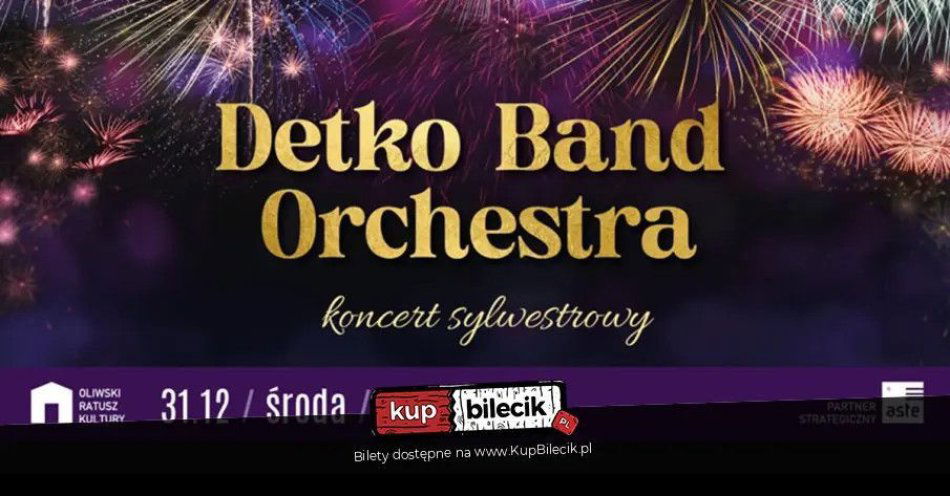 zdjęcie: Detko Band Orchestra - koncert sylwestrowy / kupbilecik24.pl / Detko Band Orchestra - koncert sylwestrowy