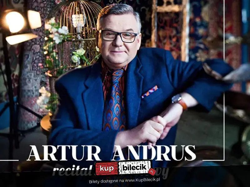 zdjęcie: Artur Andrus - Recital Kabaretowy / kupbilecik24.pl / Artur Andrus - Recital Kabaretowy