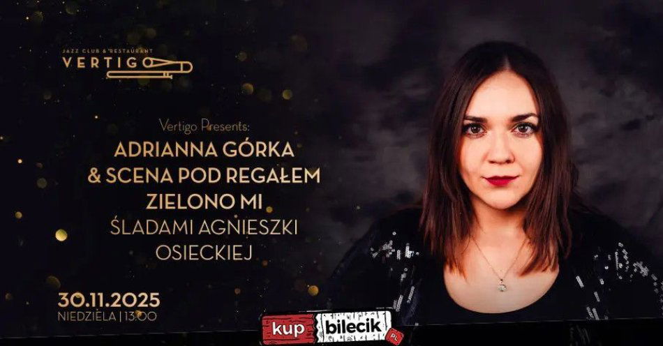 zdjęcie: Vertigo Presents: Adrianna Górka & Scena pod Regałem: Zielono Mi: Śladami Agnieszki Osieckiej / kupbilecik24.pl / Vertigo Presents: Adrianna Górka & Scena pod Regałem: Zielono Mi: Śladami Agnieszki Osieckiej