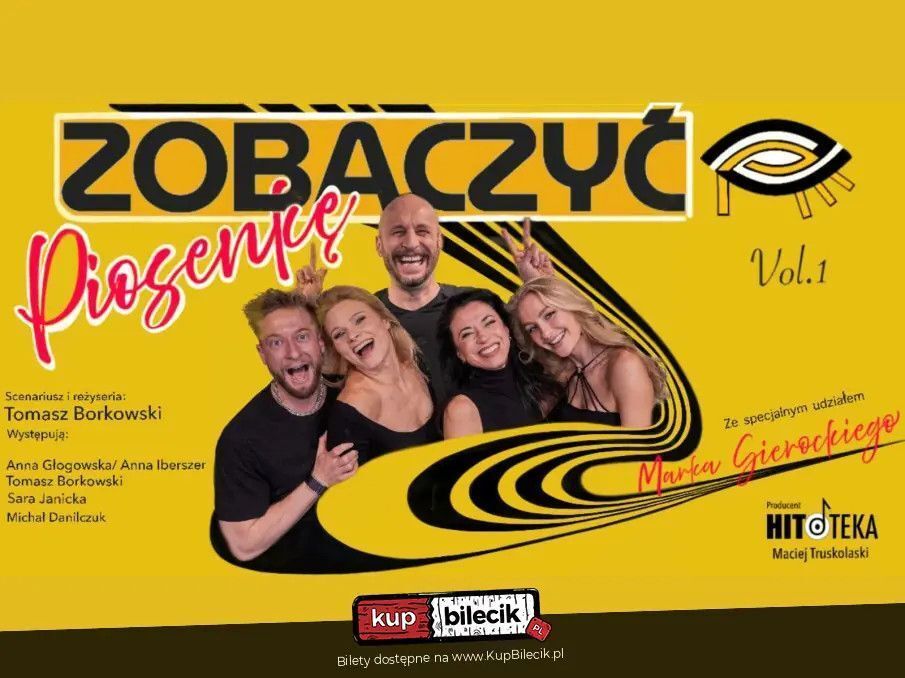 zdjęcie: Zobaczyć Piosenkę / kupbilecik24.pl / Zobaczyć Piosenkę
