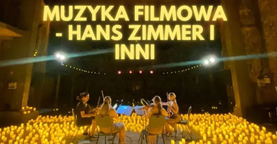 zdjęcie: Koncert przy świecach: Koncert Noworoczny: Hans Zimmer i inni. / kupbilecik24.pl / Koncert przy świecach: Koncert Noworoczny: Hans Zimmer i inni.