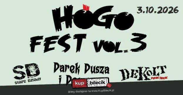 Hógo Fest vol. 3: Dekolt, Stare Dziady, Darek Dusza i Demony
