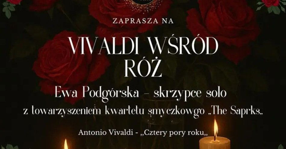 zdjęcie: Koncert Cztery pory roku Antonio Vivaldiego wśród bukietów róż / kupbilecik24.pl / Koncert \
