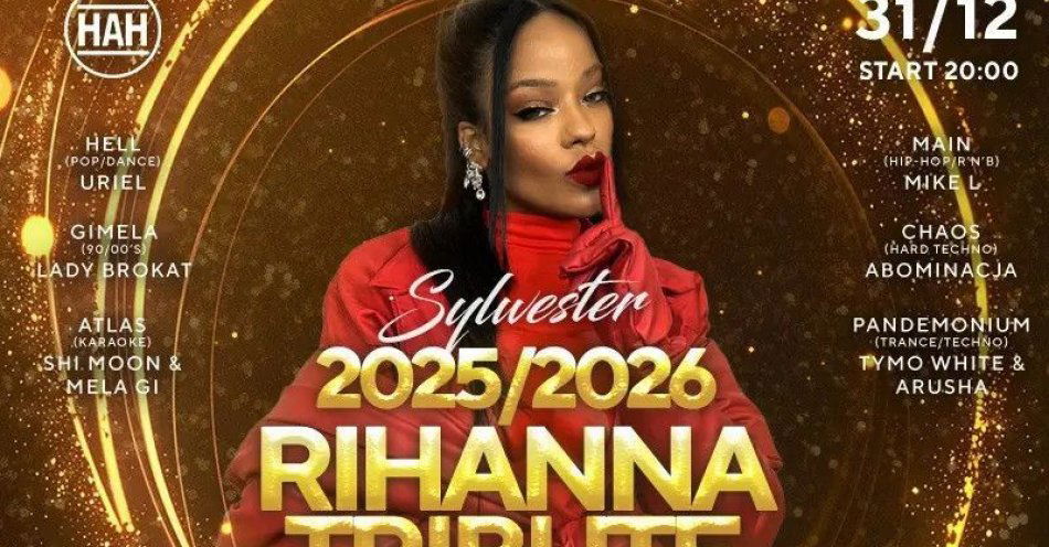 zdjęcie: Sylwester 2025/2026 w HAH | Rihanna Tribute / kupbilecik24.pl / Sylwester 2025/2026 w HAH | Rihanna Tribute
