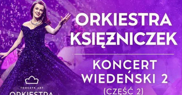 Pierwsza na Świecie ORKIESTRA KSIĘŻNICZEK, soliści, balet - NOWY PROGRAM, TOMCZYK ART