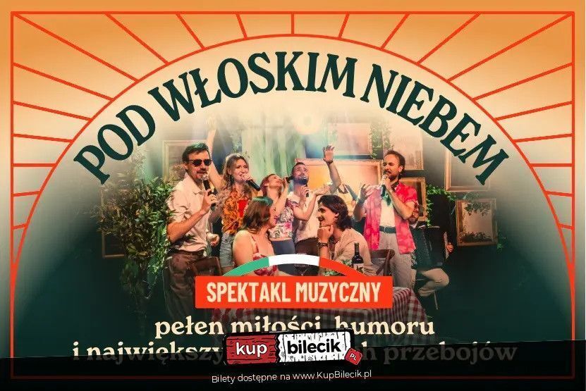 zdjęcie: Muzyczny spektakl pełen miłości, humoru i największych włoskich przebojów / kupbilecik24.pl / Muzyczny spektakl pełen miłości, humoru i największych włoskich przebojów