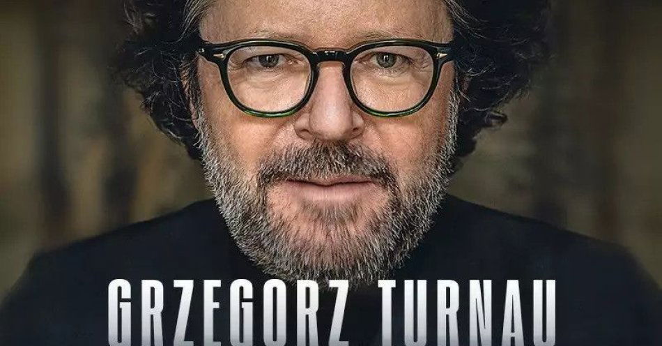 zdjęcie: Koncert Grzegorza Turnaua z kolacją degustacyjną / kupbilecik24.pl / Koncert Grzegorza Turnaua z kolacją degustacyjną