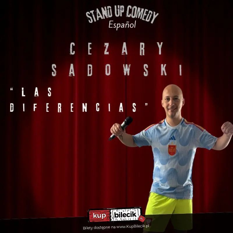 zdjęcie: Cezary Sadowski - Las diferencias (monólogo español) / kupbilecik24.pl / Cezary Sadowski - Las diferencias (monólogo español)