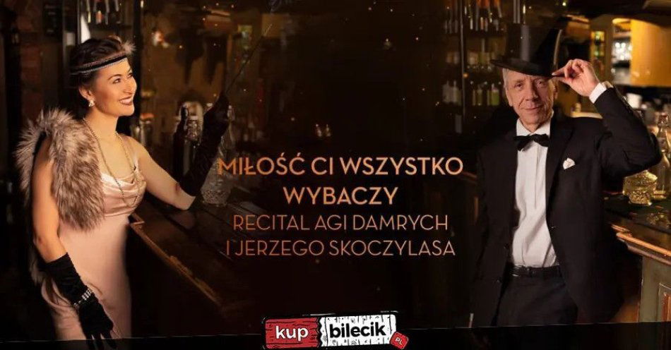 zdjęcie: Recital Agi Damrych & Jerzego Skoczylasa / kupbilecik24.pl / Recital Agi Damrych & Jerzego Skoczylasa