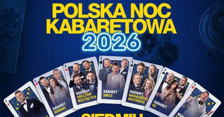 zdjęcie: Polska Noc Kabaretowa 2026 - Siedmiu wspaniałych / kupbilecik24.pl / Polska Noc Kabaretowa 2026 - Siedmiu wspaniałych