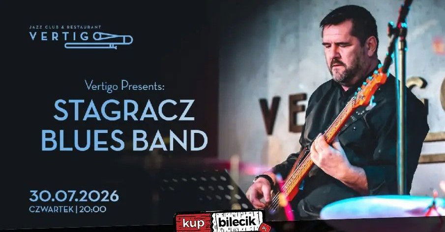 zdjęcie: Vertigo Presents: Stagracz Blues Band / kupbilecik24.pl / Vertigo Presents: Stagracz Blues Band