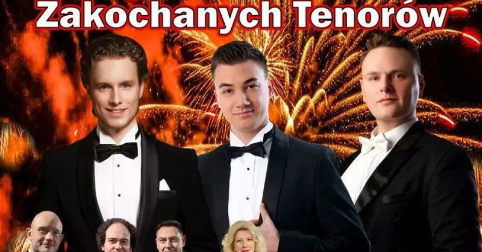 zdjęcie: Muzyczne Potyczki Zakochanych Tenorów - Wiedeńskiej Operetki Czar cz. 3 Gala Operetkowa / kupbilecik24.pl / Muzyczne Potyczki Zakochanych Tenorów - Wiedeńskiej Operetki Czar cz. 3 Gala Operetkowa