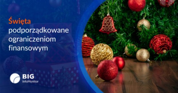 BIG InfoMonitor: Tegoroczne święta podporządkowane ograniczeniom finansowym