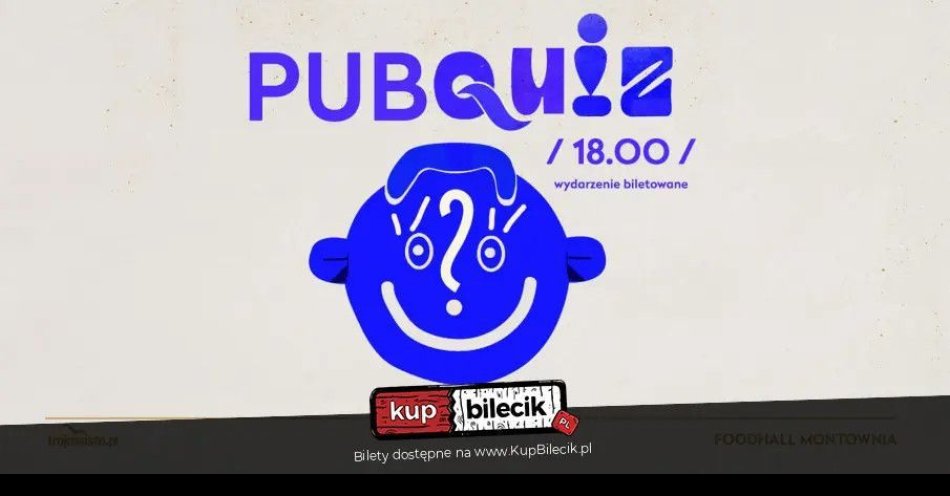 zdjęcie: PUB QUIZ / kupbilecik24.pl / PUB QUIZ