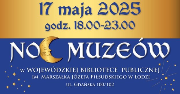 Noc Muzeów w Wojewódzkiej Bibliotece Publicznej w Łodzi!