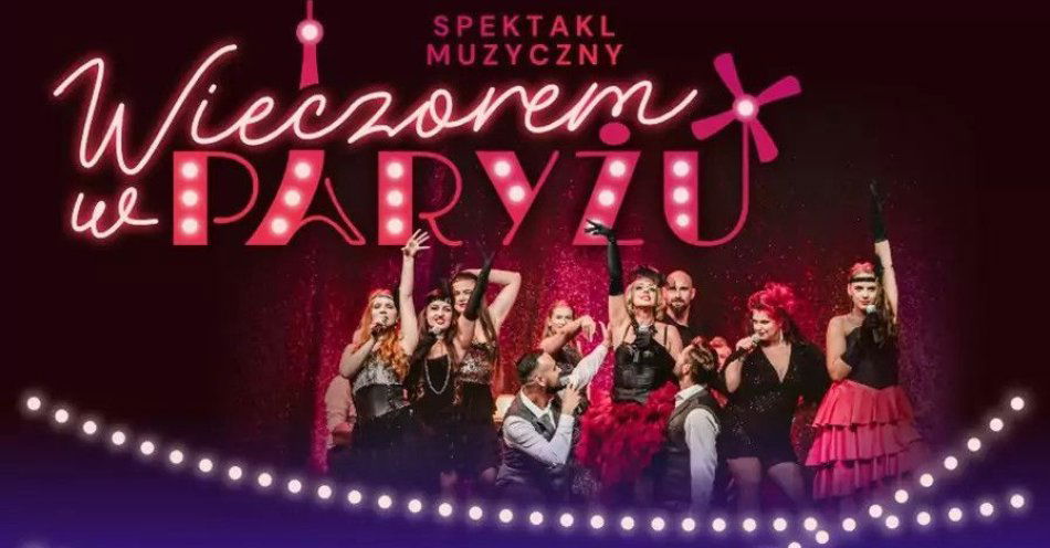 zdjęcie: Posłuchaj, jak śpiewa Paryż / kupbilecik24.pl / Posłuchaj, jak śpiewa Paryż