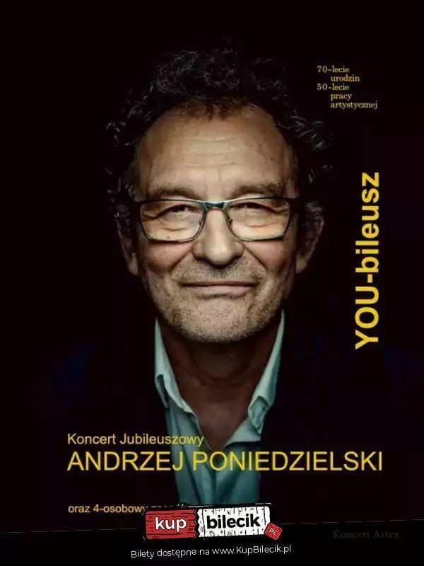 zdjęcie: ANDZREJ PONIEDZIELSKI - Wieczór kabaretowy - Jubileusz / kupbilecik24.pl / ANDZREJ PONIEDZIELSKI - Wieczór kabaretowy - Jubileusz