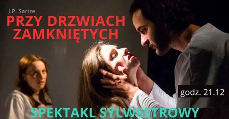 zdjęcie: Spektakl Sylwestrowy i powitanie Nowego Roku w Teatrze Bez Sceny / kupbilecik24.pl / Spektakl Sylwestrowy i powitanie Nowego Roku w Teatrze Bez Sceny