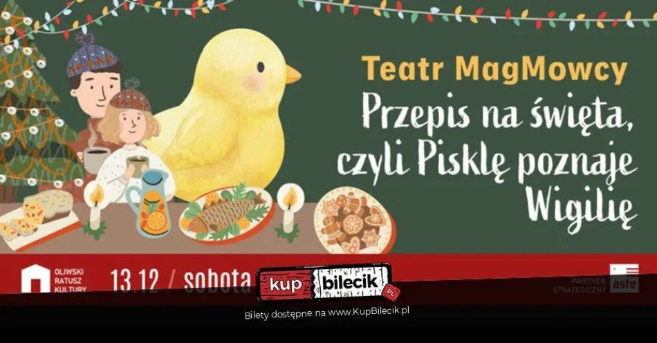zdjęcie: Teatr MagMowcy Przepis na święta, czyli Pisklę poznaje Wigilię / kupbilecik24.pl / Teatr MagMowcy \