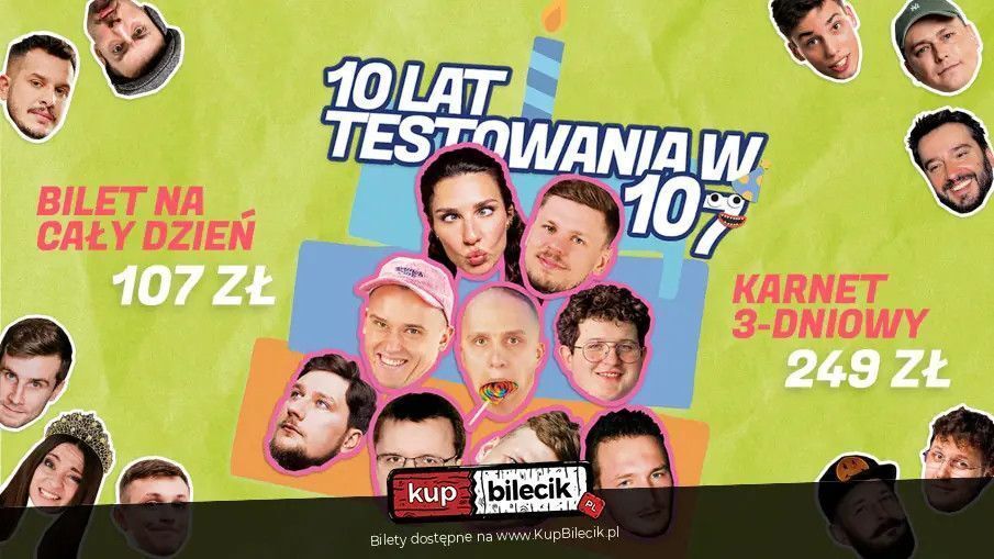 zdjęcie: 10 lat testowania w 107 I KARNET 3 DNI / kupbilecik24.pl / 10 lat testowania w 107 I KARNET 3 DNI