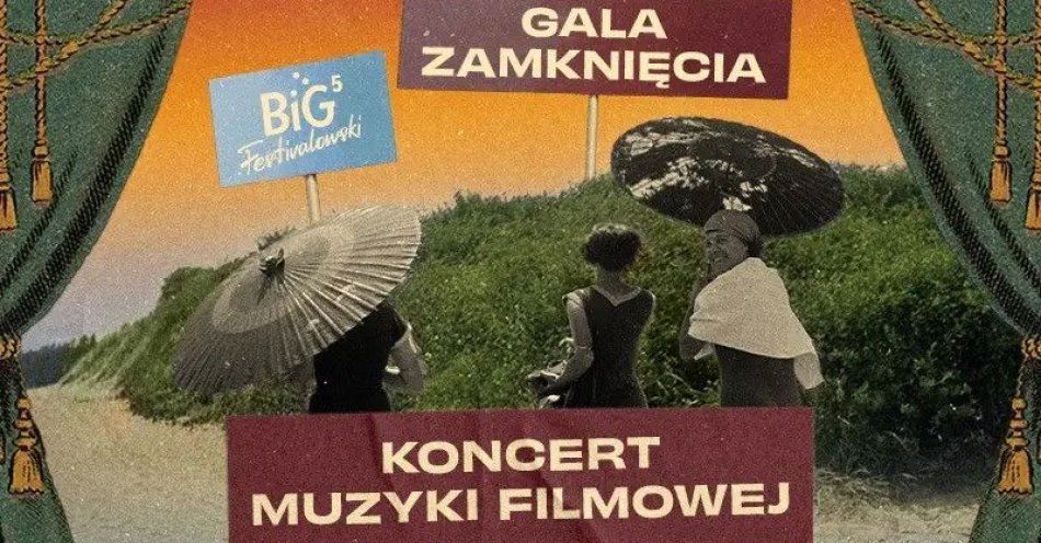 zdjęcie: Gala Zamknięcia - BiG Festivalowski / kupbilecik24.pl / Gala Zamknięcia - BiG Festivalowski
