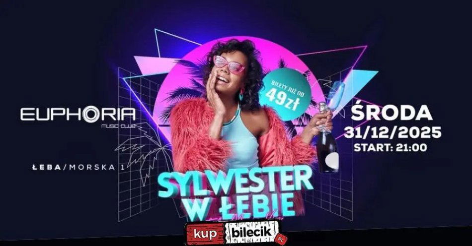 zdjęcie: Sylwester w Łebie Klub Euphoria / kupbilecik24.pl / Sylwester w Łebie | Klub Euphoria