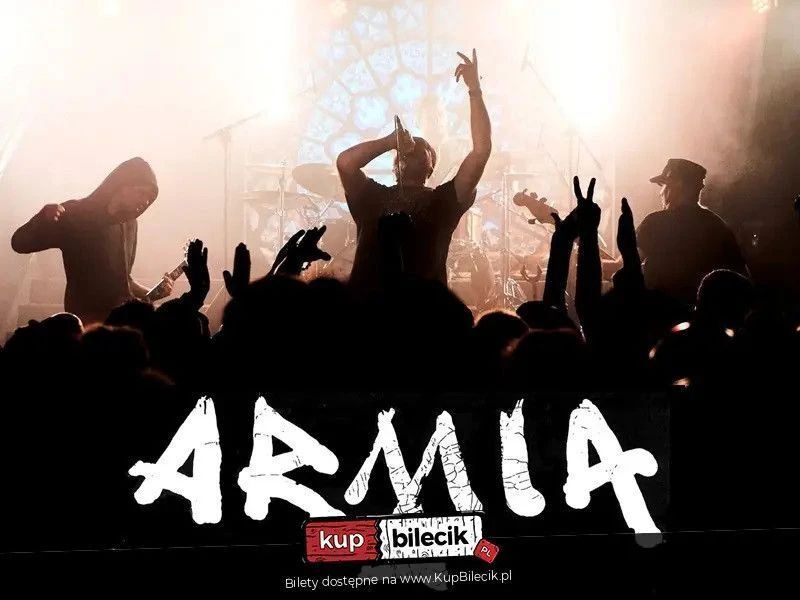 zdjęcie: Armia Gra Legendę / kupbilecik24.pl / ARMIA GRA LEGENDĘ