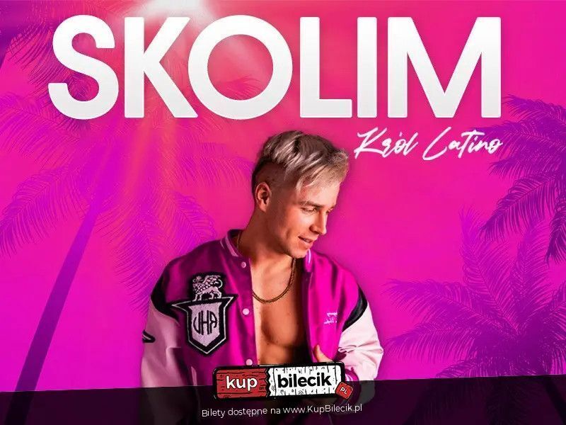 zdjęcie: SKOLIM - Król Latino / kupbilecik24.pl / SKOLIM - Król Latino