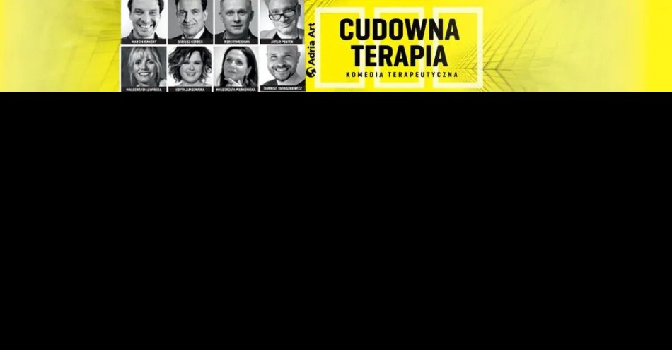 zdjęcie: Cudowna Terapia / kupbilecik24.pl / Cudowna Terapia