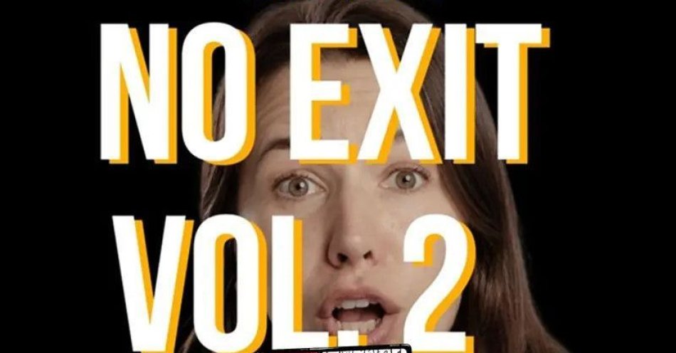 zdjęcie: No Exit vol. 2 / kupbilecik24.pl / No Exit vol. 2