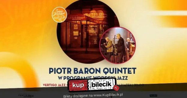 VSJF: Piotr Baron Quintet w programie Wodecki Jazz