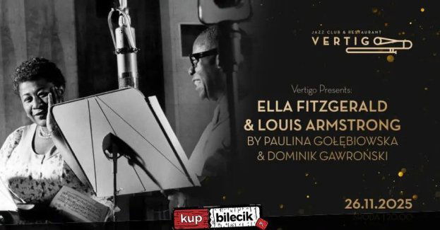 Vertigo Presents: Ella Fitzgerald & Louis Armstrong by Paulina Gołębiowska & Dominik Gawroński