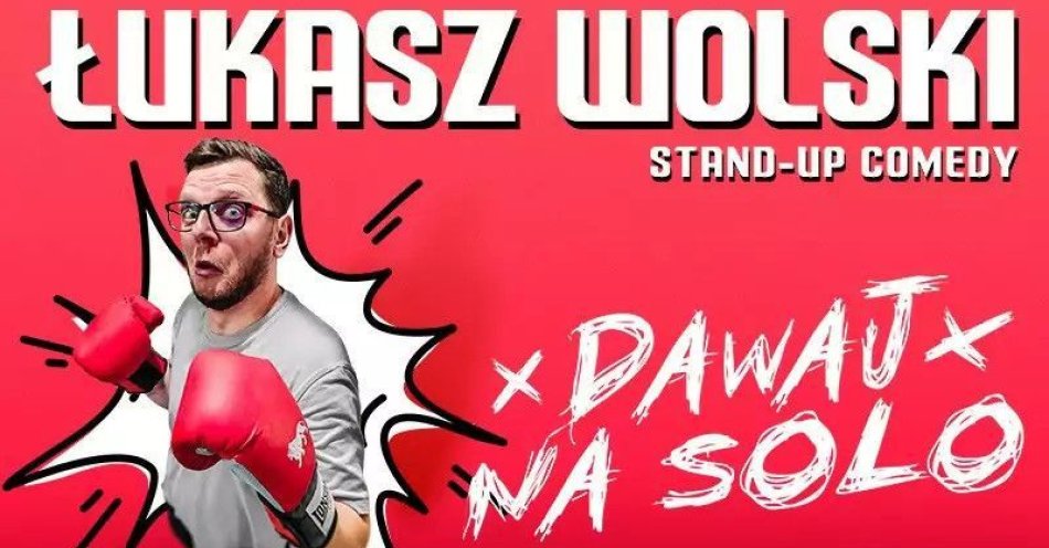 zdjęcie: W programie Dawaj na solo / kupbilecik24.pl / W programie