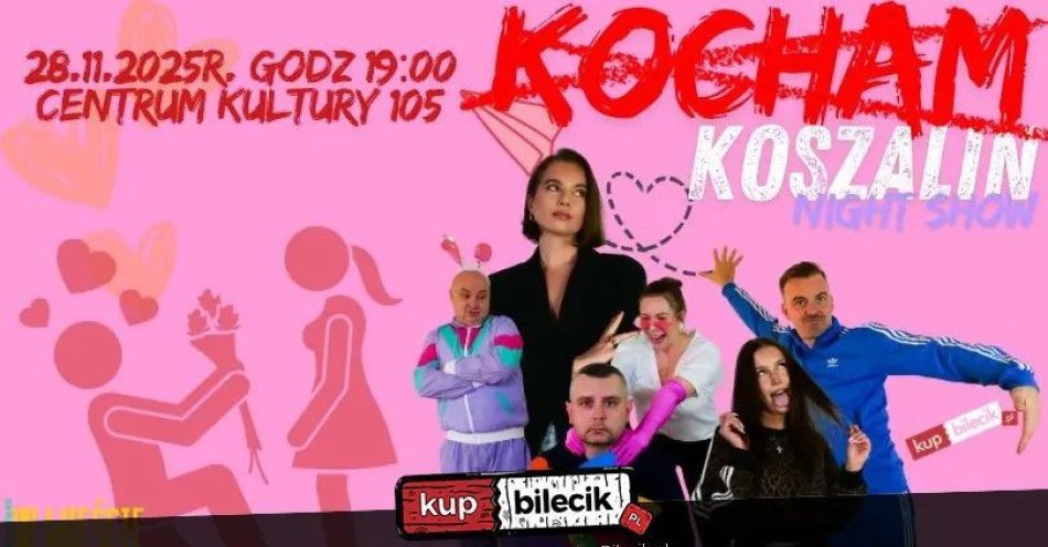 zdjęcie: Koszalin Night Show Vol. III / kupbilecik24.pl / Koszalin Night Show Vol. III