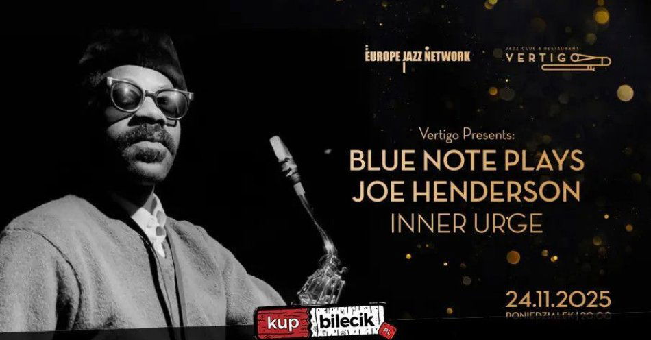 zdjęcie: Vertigo Presents: Blue Note plays Joe Henderson - Inner Urge / kupbilecik24.pl / Vertigo Presents: Blue Note plays Joe Henderson - Inner Urge