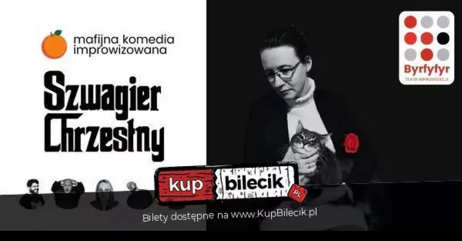 zdjęcie: Szwagier Chrzestny | mafijna komedia improwizowana / kupbilecik24.pl / Szwagier Chrzestny | mafijna komedia improwizowana